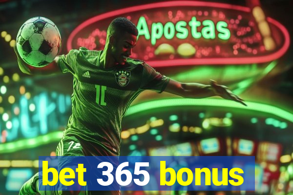 bet 365 bonus